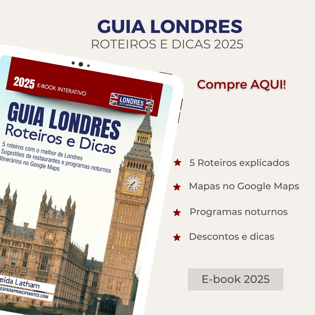 Guia Londres em 4 dias - roteiros e dicas